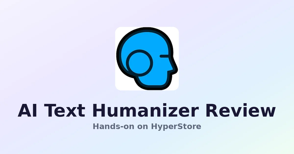 AI Text Humanizer Review: Turn AI Text Into Human Writing