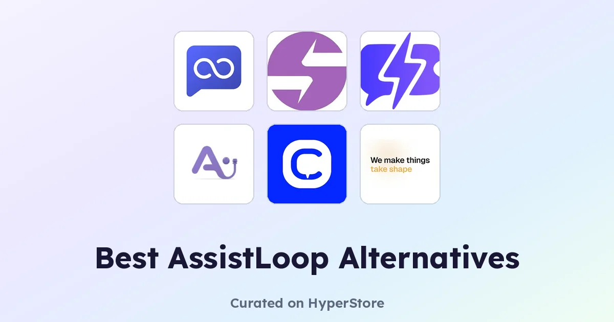 AI müşteri desteği için en iyi AssistLoop alternatifleri