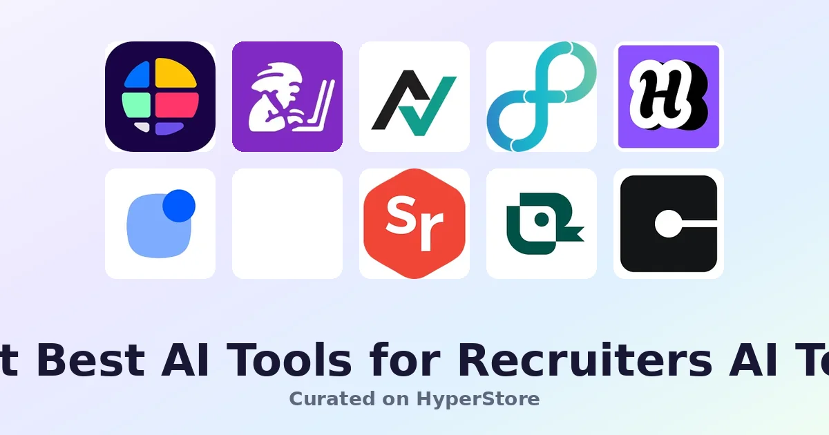 Best AI Tools for Recruiters: Sourcing, Screening, and Outreach