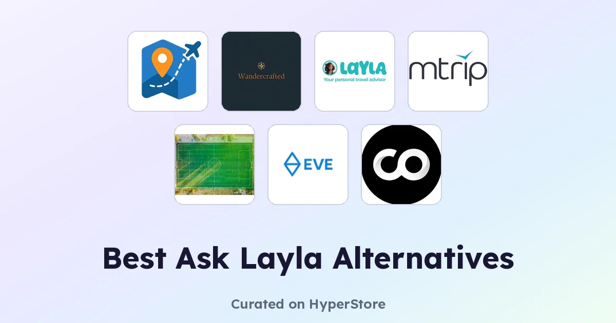 Best Ask Layla Alternatives for AI Trip Planning