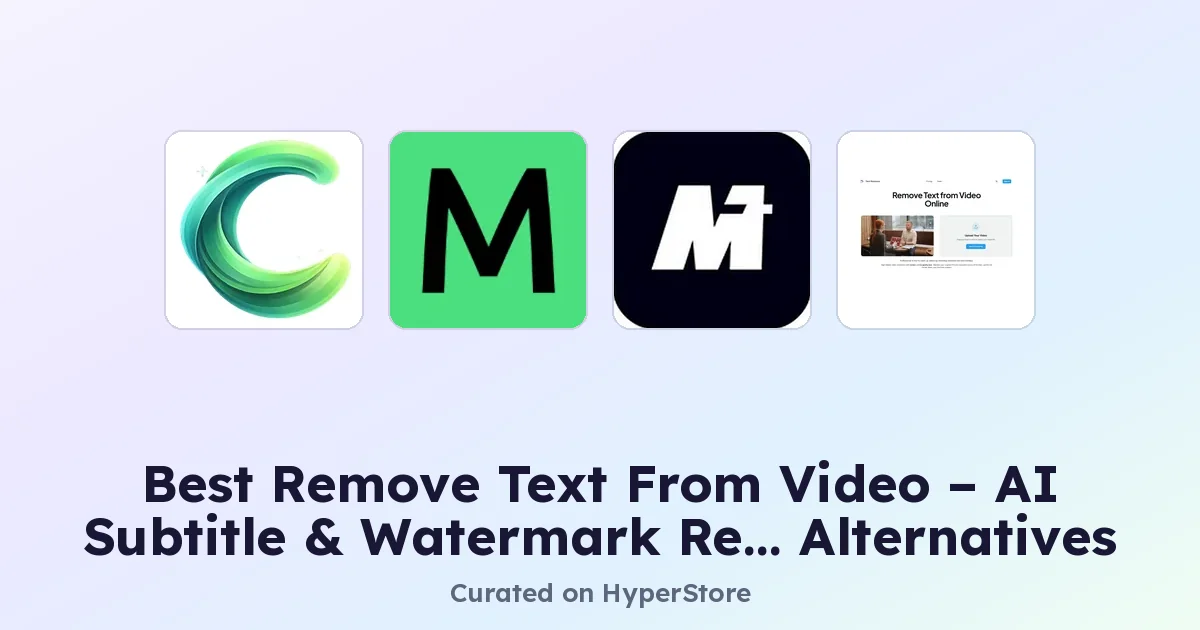 Best Remove Text From Video Alternatives on HyperStore