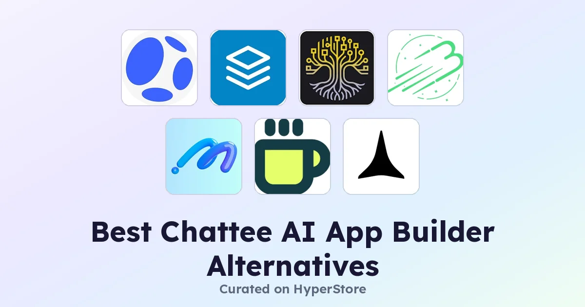 Best Chattee AI App Builder Alternatives for Your Workflow