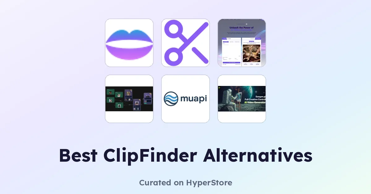 Best ClipFinder alternatives for AI Video and Image Creation