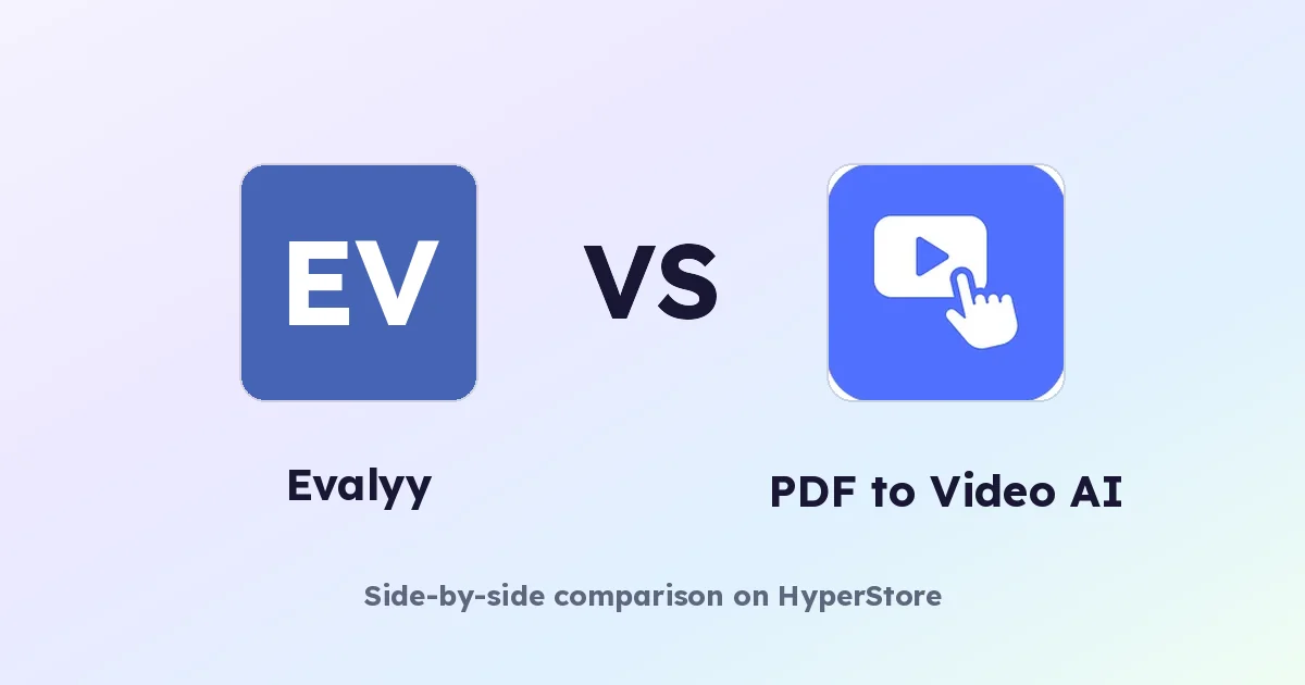 Evalyy vs PDF to Video AI: Which PDF Tool Fits You?