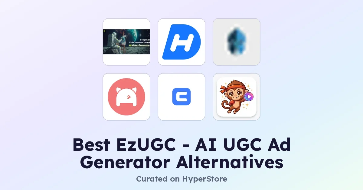 Best EzUGC - AI UGC Ad Generator Alternatives for Marketers