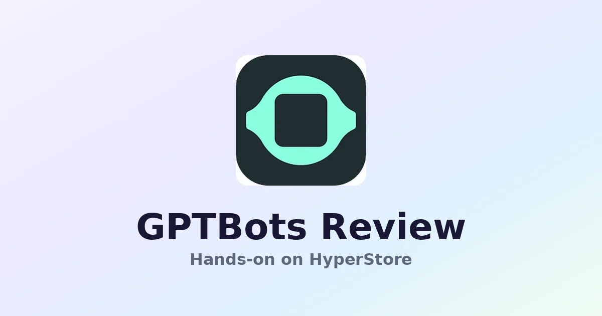 GPTBots Review: Enterprise AI Agents Without Coding