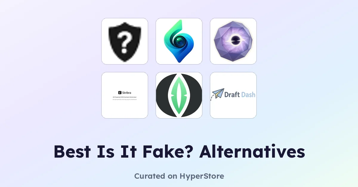 Best Is It Fake? alternatives for smarter verification