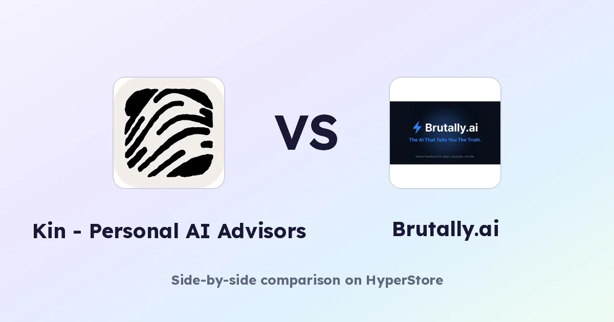 Kin - Personal AI Advisors vs Brutally.ai: 실용적인 비교