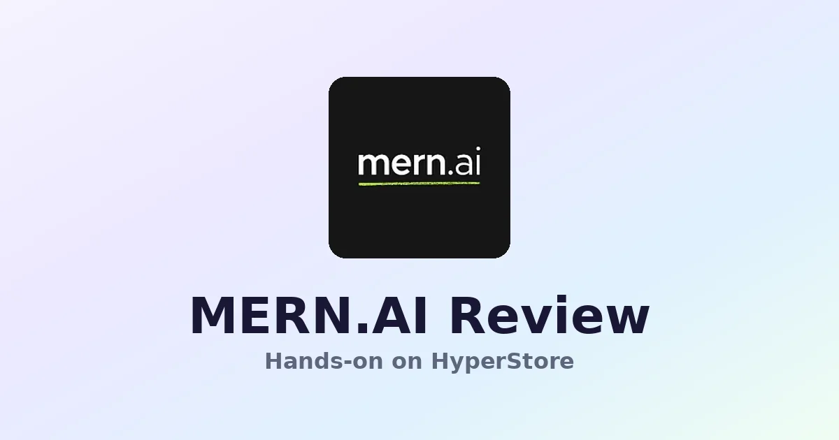 MERN.AI Review: AI-Powered Full-Stack App Builder