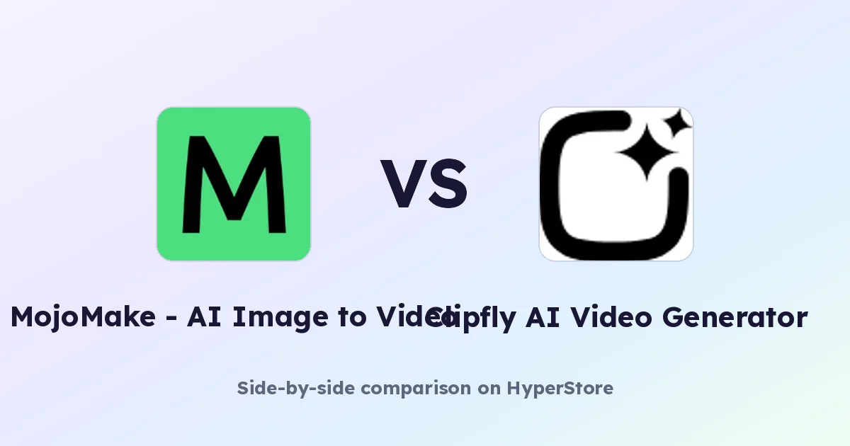 MojoMake vs Clipfly AI Video Generator: 실용적인 비교