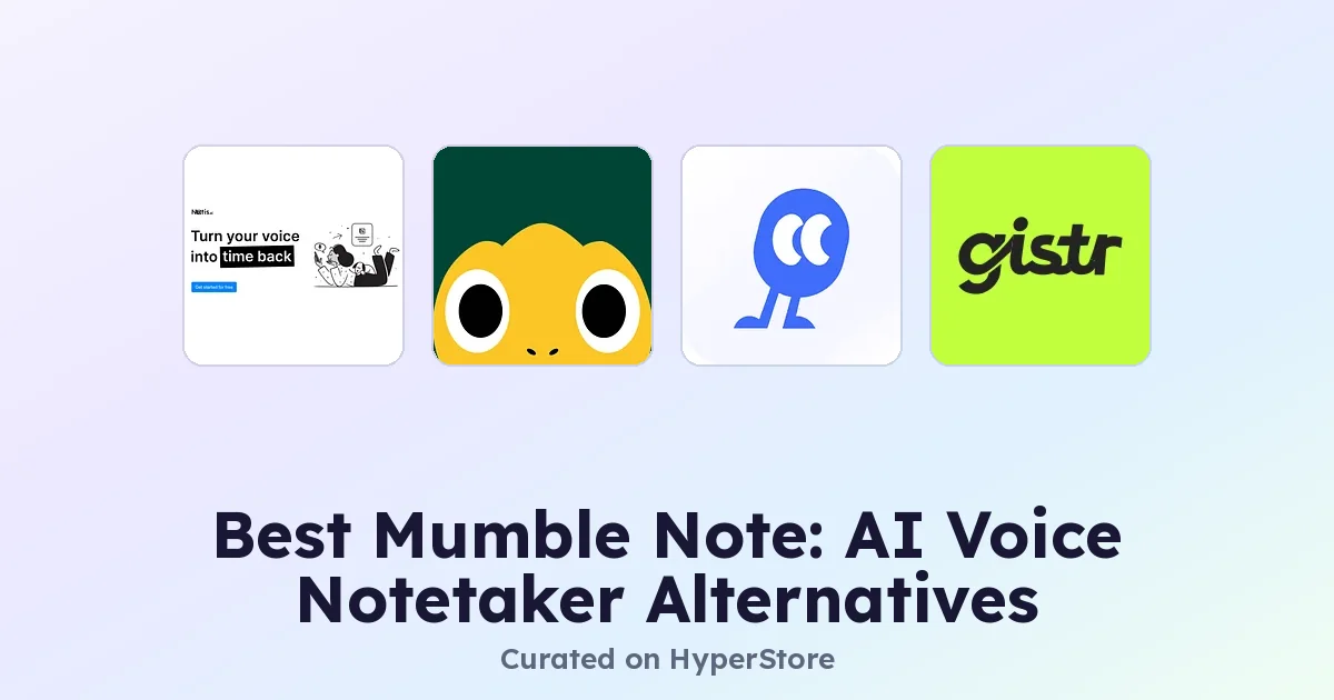 Best Mumble Note: AI Voice Notetaker alternatives