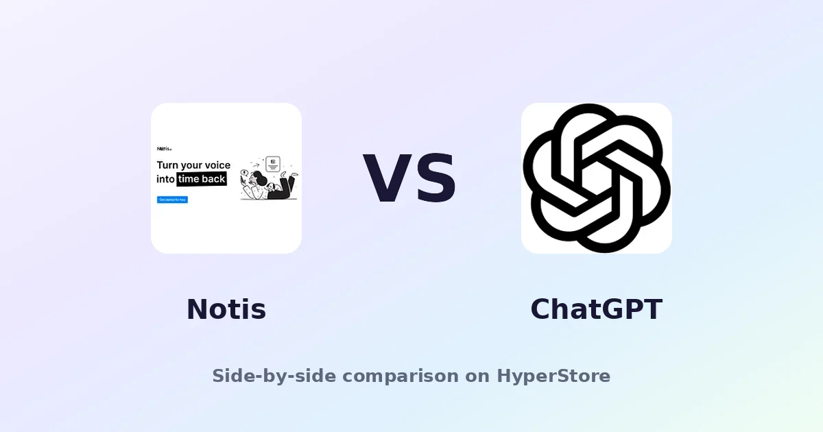 Notis vs ChatGPT：AIアシスタント、それとも音声→Notionツール？