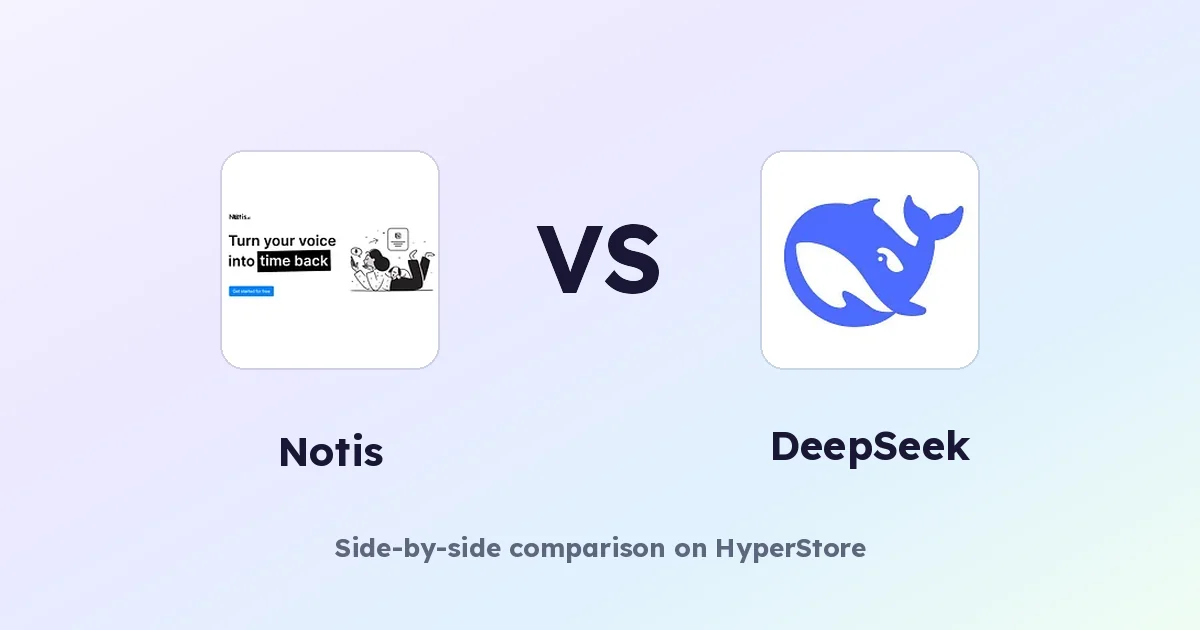 Notis vs DeepSeek: Which AI Tool Fits Your Workflow?
