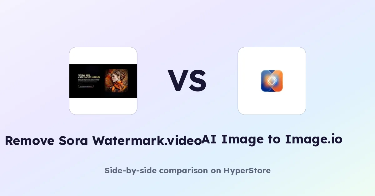 Remove Sora Watermark.video vs AI Image to Image.io: Honest Comparison
