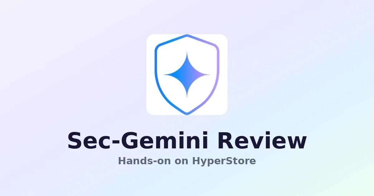 Sec-Gemini Review: AI-Powered Cybersecurity Insights