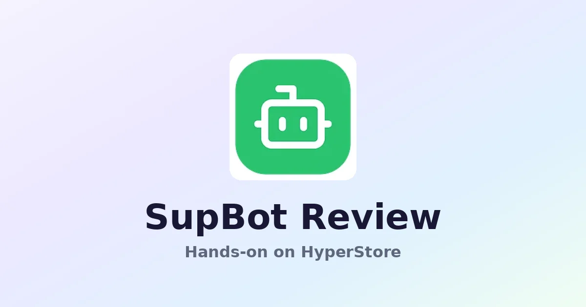 SupBot Review: AI Customer Support Chatbots Made Simple