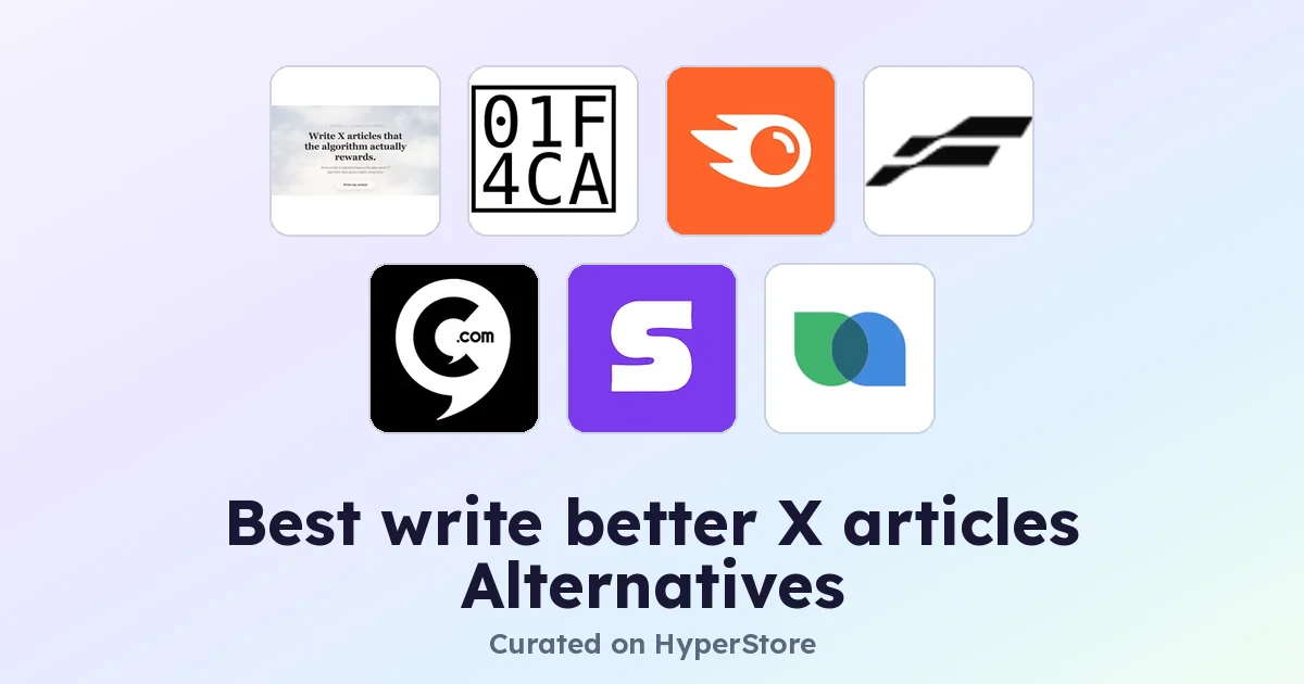 Best Write Better X Articles Alternatives