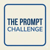 The Prompt Challenge